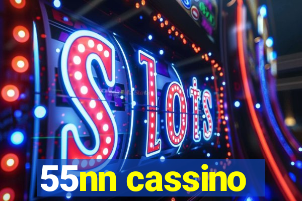 55nn cassino